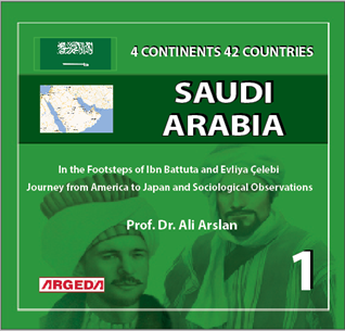 4 CONTINENTS  42 COUNTRIES (1)   In the Footsteps of Ibn Battuta and Evliya Çelebi  Journey from America to Japan and Sociological Observations
