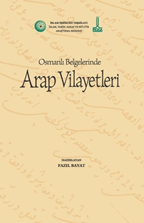 Al-Bilad al-Arabiyya fi al-wathaiq al-Uthmaniyya (wilayat Tunus fi al-qarn al-ashir al-Hijri / al-sadis ashar al-miladi) = Osmanlı Belgelerinde Arap vilayetleri (H. 10./M.16. Asırda Tunus Vilayeti), 10. cilt Arap Vilayetleri, Tunus