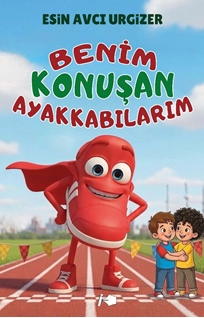Benim Konuşan Ayakkabılarım