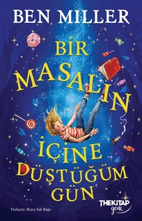 Bir Masalın İçine Düştüğüm Gün