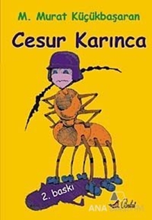 Cesur Karınca (Öykü)