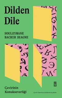 Dilden Dile Çevirinin Konukseverliği
