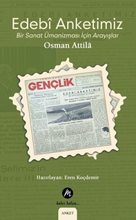 Edebî Anketimiz Bir Sanat Ümanizması İçin Arayışlar