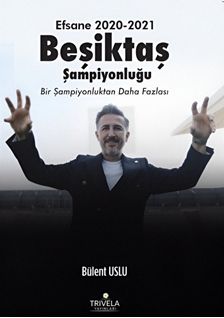 Efsane 2020-2021 Beşiktaş Şampiyonluğu