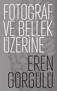 Fotoğraf ve Bellek