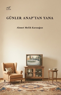 Günler Anap’tan Yana