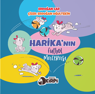 Harika’nın Futbol Macerası