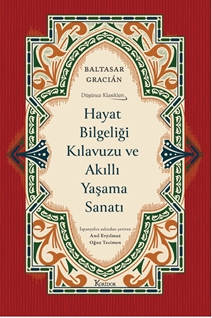 Hayat Bilgeliği Kılavuzu ve Akıllı Yaşama Sanatı