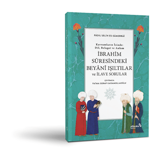 İbrahim Suresindeki Beyan Işıltılar