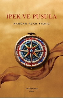İpek ve Pusula
