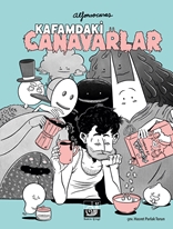 Kafamdaki Canavarlar: Anksiyete, Evham ve Diğer Ev Arkadaşları