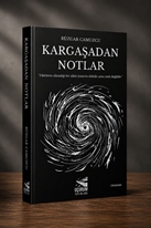 Kargaşadan Notlar