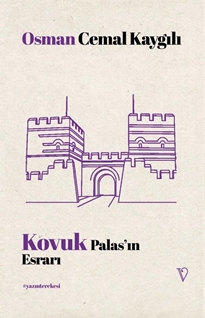 Kovuk Palas’ın Esrarı