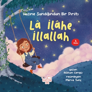 La İlahe İllallah - Hazine Sandığından Bir Pırıltı