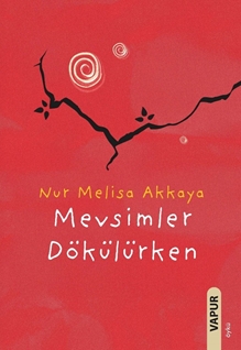 Mevsimler Dökülürken