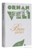 Orhan Veli Bütün Şiirleri