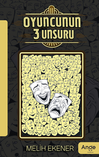 Oyuncunun 3 Unsuru