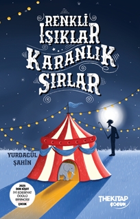 Renki Işıklar Karanlık Sırlar