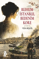 Ruhum İstanbul Bedenim Kore