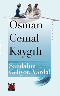 Sandalım Geliyor, Varda