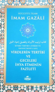 Virdlerin Tertibi ve Geceleri İhya Etmenin Fazileti