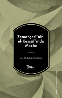 Zemahşerî’nin el-Keşşâf’ında Mecâz
