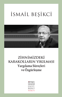 Zihnimizdeki Karakolların Yıkılması Yargılama Süreçleri ve Özgürleşme